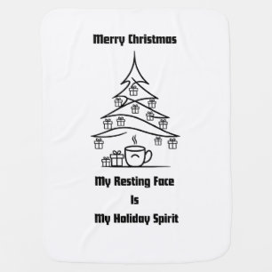 My Resting Face Is My Holiday Spirit Baby Blanket