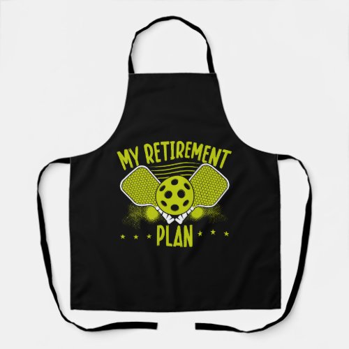 My Retirement Pickleball Plan Apron