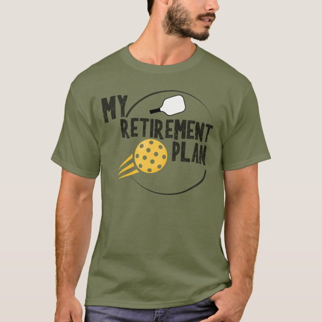 my retirement pickleball sport t-shirt merch (Front)
