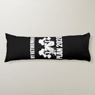 My Retirement Plan 2020 Custom Gift Body Pillow