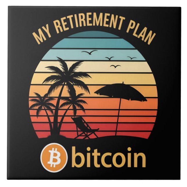 My Retirement Plan Bitcoin Beach Sunset Ceramic Tile (Front)