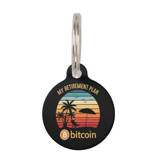 My Retirement Plan Bitcoin Beach Sunset Pet ID Tag