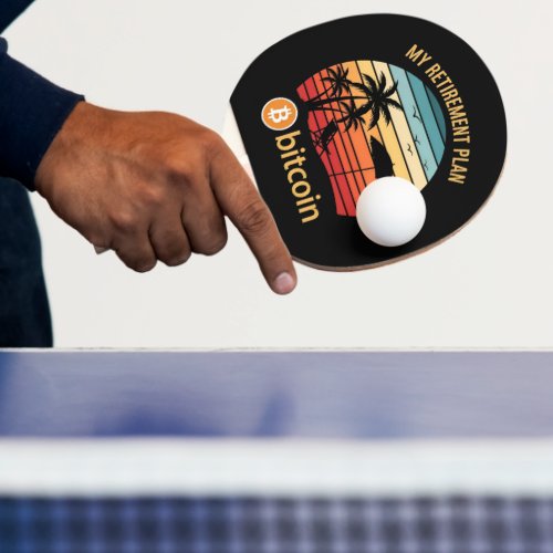 My Retirement Plan Bitcoin Beach Sunset Ping Pong Paddle