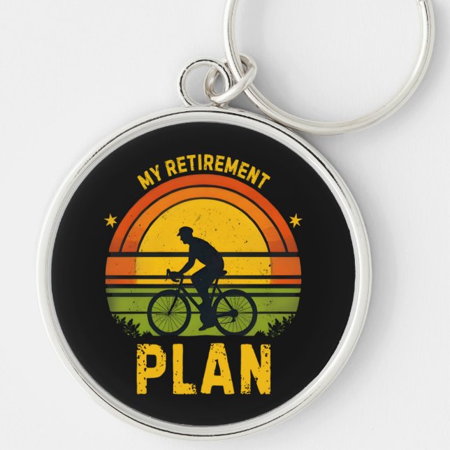 My Retirement Plan Cycling Enthusiast Keychain (Front)
