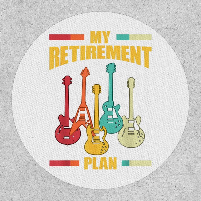 My Retirement Plan Electric Guitar Musical String  Patch (Front)