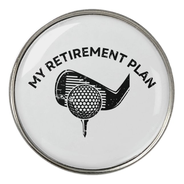 My Retirement Plan Funny Golf Gifts Ball Marker (Front)