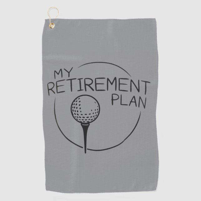 My Retirement Plan Funny Saying Golfing Golfer  Golf Towel (Front)