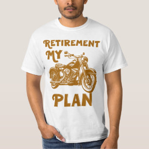 My Retirement Plan Motorcycle T-Shirt