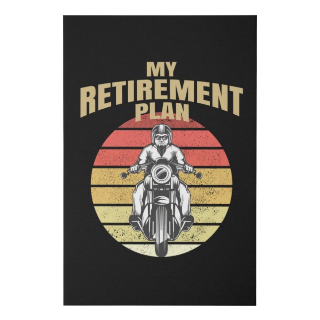 My retirement plan motorcycling faux canvas print (Front)