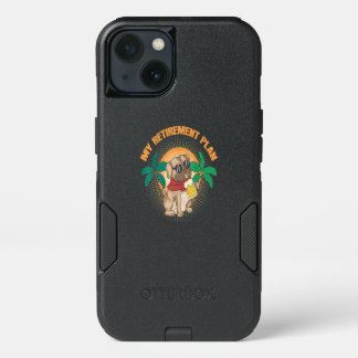 My Retirement Plan Pet Pug Dog Drink Beer Retired iPhone 13 Case