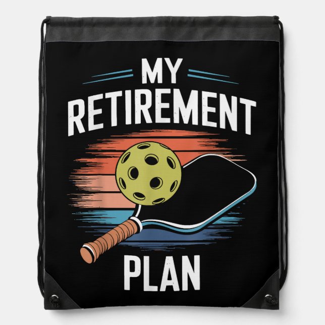 My Retirement Plan Pickleball Player Drawstring Bag (Front)
