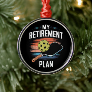 My Retirement Plan Pickleball Player Metal Ornament