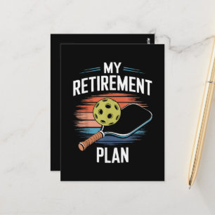 My Retirement Plan Pickleball Player Postcard