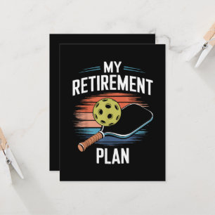 My Retirement Plan Pickleball PlayerMy Retirement Invitation