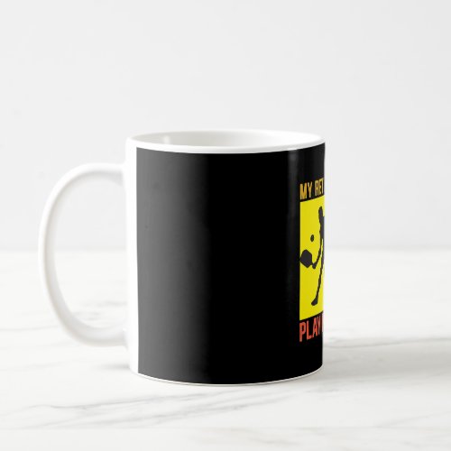 My Retirement Plan Play Pickleball Dink Kitchen Coffee Mug