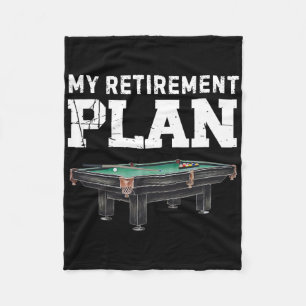 My Retirement Plan Vintage Pool Player Funny Billi Fleece Blanket