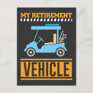 My Retirement Vehicle Funny Golf Car Pensioner Postcard