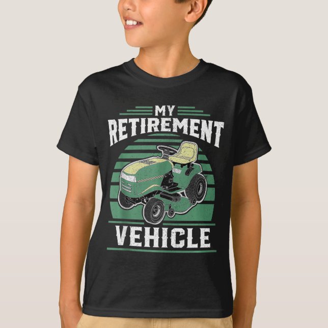 My Retirement Vehicle Funny Riding Lawn Mower Retr T-Shirt (Front)