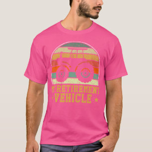 My Retirement Vehicle Lawn Mower Tractor T-Shirt