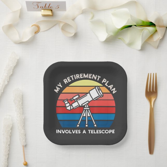 My Retiret Plan Involves A Telescope Paper Plates (Wedding)