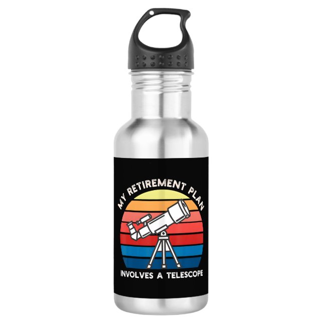 My Retiret Plan Involves A Telescope Stainless Steel Water Bottle (Front)