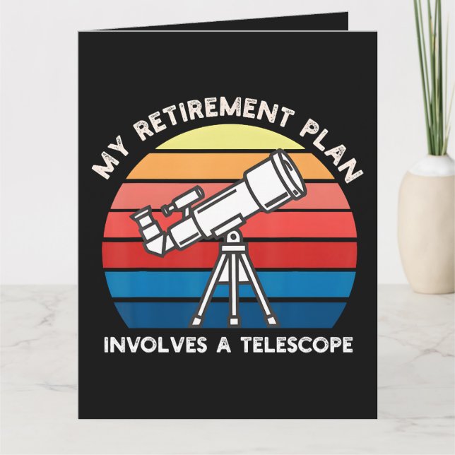 My Retiret Plan Involves A Telescope Thank You Card (Front)