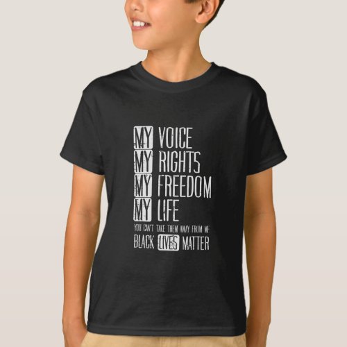 My Rights Freedom Life Black Lives Problem Blm Gif T_Shirt