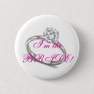My Ring, I'm the BRIDE! Button
