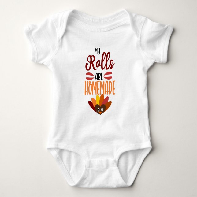My Rolls Are Homemade/Thanksgiving Baby Bodysuit (Front)