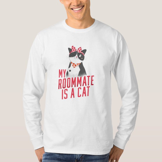 MY ROOMMATE IS A CAT T-Shirt (Front)