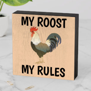 MY ROOST MY RULES ROOSTER RUSTIC WOOD WALL SIGN