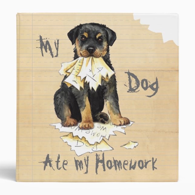 My Rottweiler Ate my Homework 3 Ring Binder (Front)
