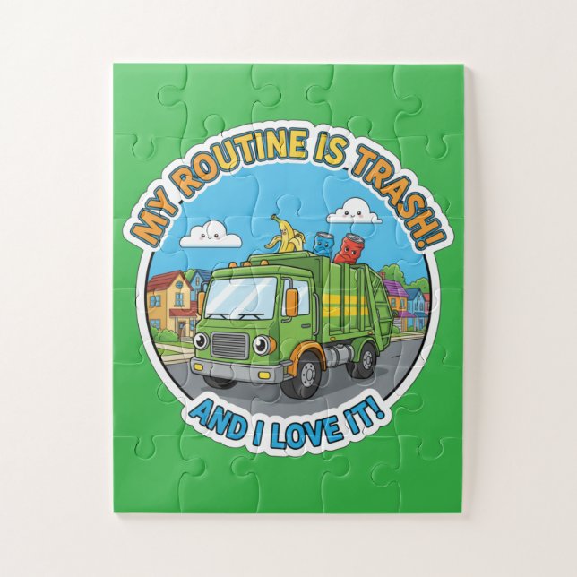 My Routine Is Trash! And I Love It! Jigsaw Puzzle (Vertical)