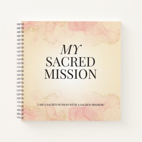 My Sacred Mission _ Sacred Journal