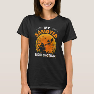 My Samoyed Ride Shotgun Samoyed Dog Halloween T-Shirt