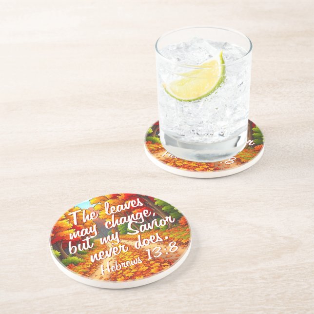 My Savior Never Changes Coaster (Side)