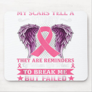 My Scars Tell A Story Breast Cancer Awareness Mouse Pad