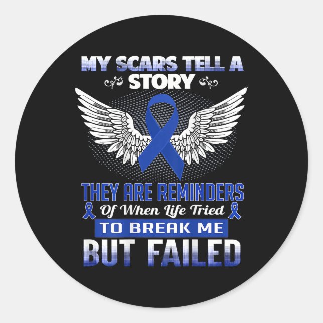 My Scars Tell A Story - Colon Cancer Awareness  Classic Round Sticker (Front)