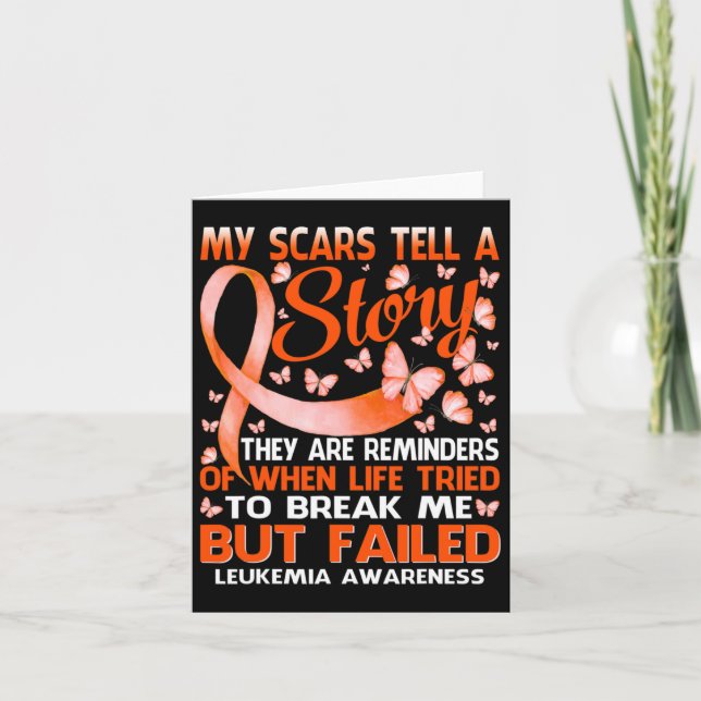 My Scars Tell A Story Leukemia Awareness Butterfly Card (Front)