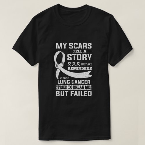 My Scars Tell A Story Lung Cancer Awareness T_Shirt