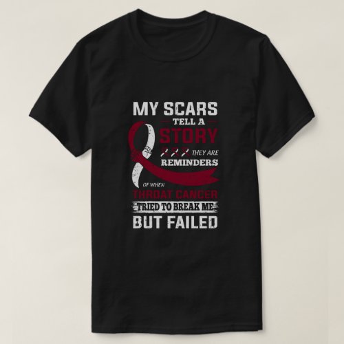 My Scars Tell A Story Throat Cancer Awareness T_Shirt