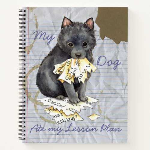 My Schipperke Ate My Lesson Plan Notebook