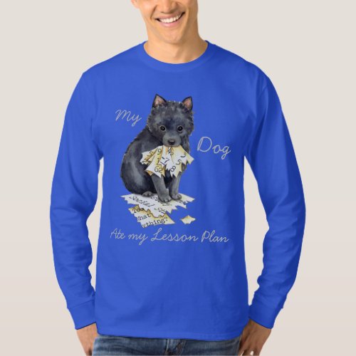 My Schipperke Ate My Lesson Plan T_Shirt