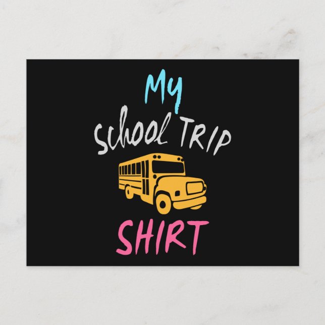 My School Trip Shirt Postcard (Front)