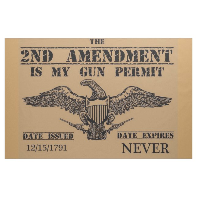 MY SECOND AMENDMENT GUN PERMIT FABRIC (Yard)