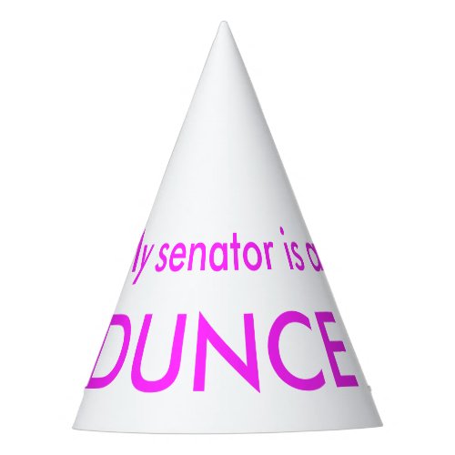 My Senator is a Dunce Hat