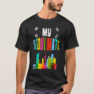 My Seoulmate Korean Korea Culture Apparel T-Shirt