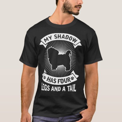 My Shadow Has 4 Legs And A Tail Maltese Shih Tzu D T_Shirt