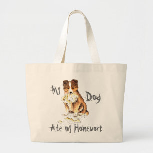 My Sheltie Ate my Homework Large Tote Bag