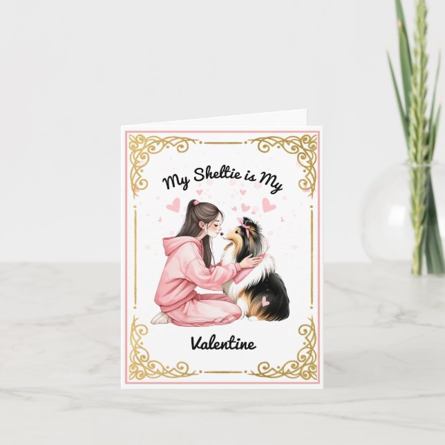 My Sheltie is My Valentine Card (Front)